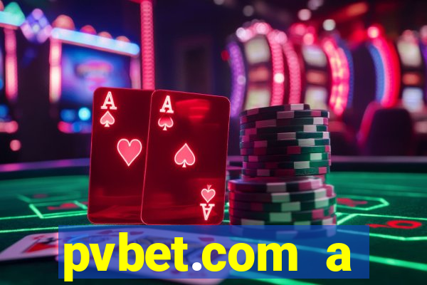 pvbet.com a plataforma de jogos de cassino